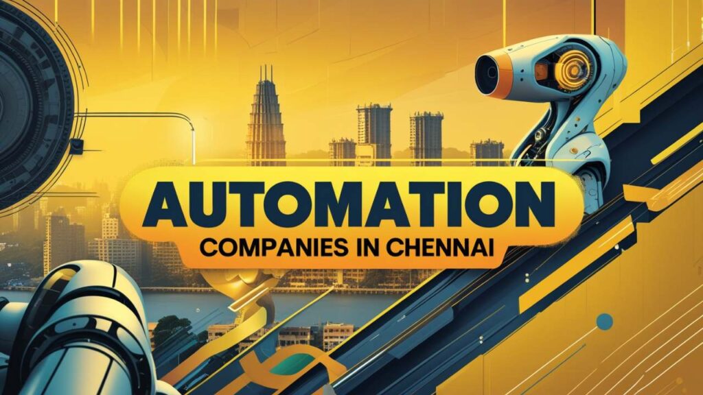 Automation Companies in Chennai