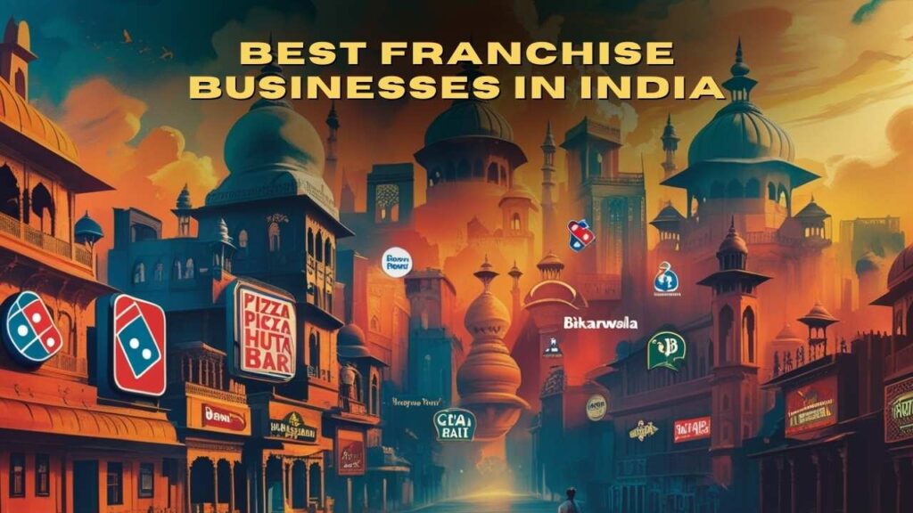 Franchise Businesses in India