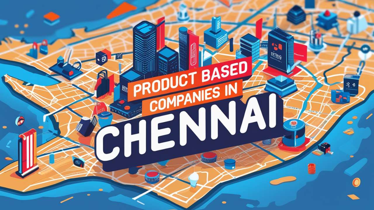 Product Based Companies in Chennai
