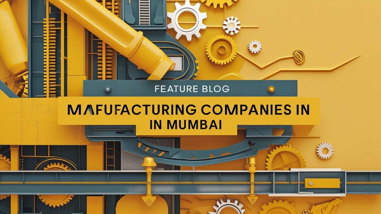 Manufacturing Companies in Mumbai