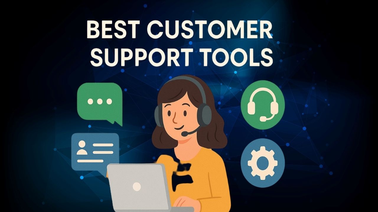 Best Customer Support Tools