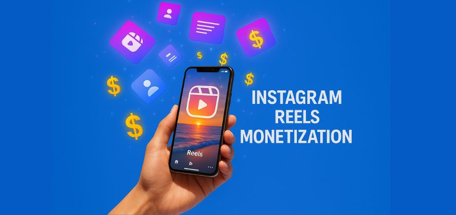 Instagram Reels Monetization