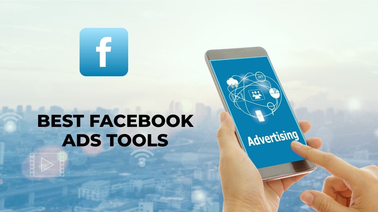 best facebook ads tools