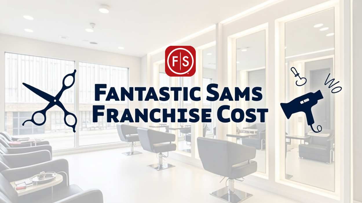 Fantastic Sams Franchise Cost