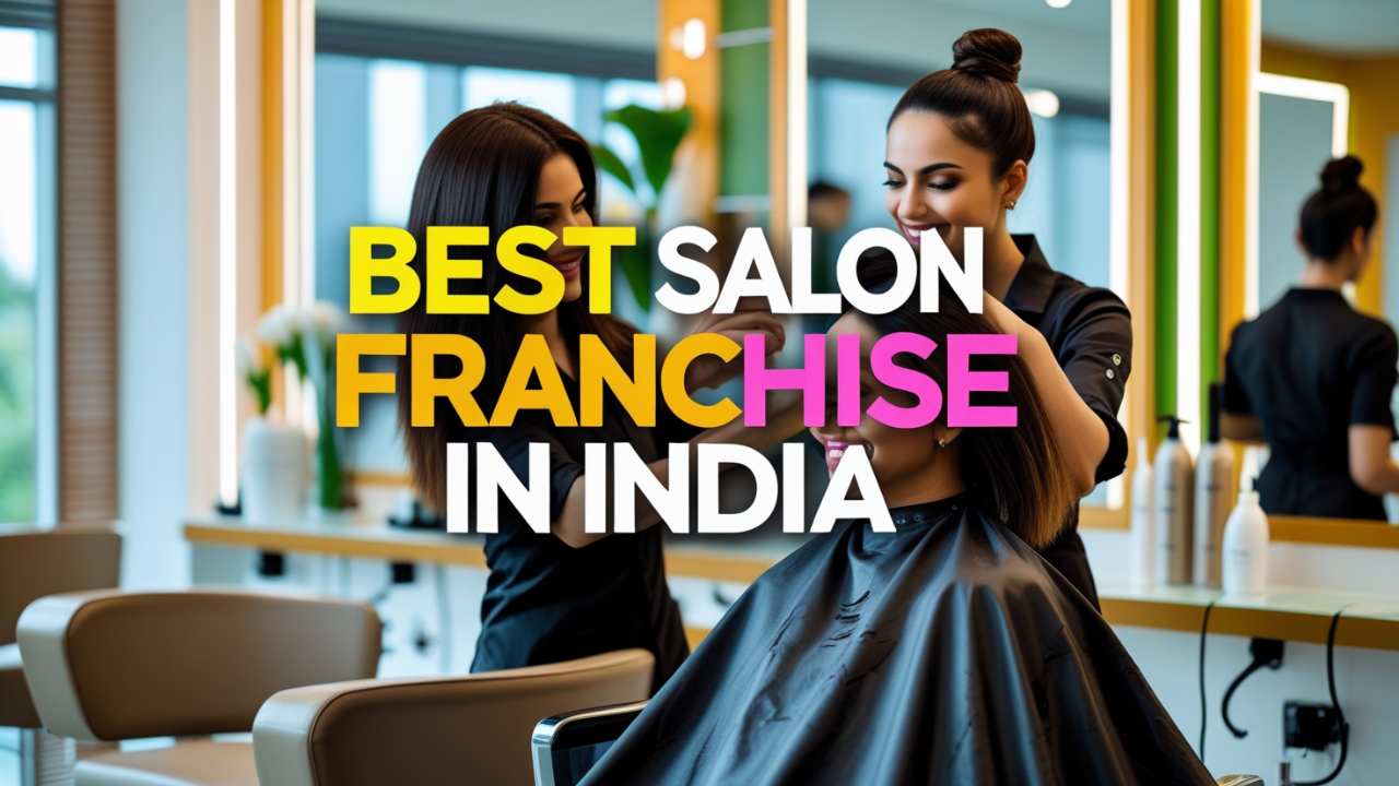 Salon Franchise in India