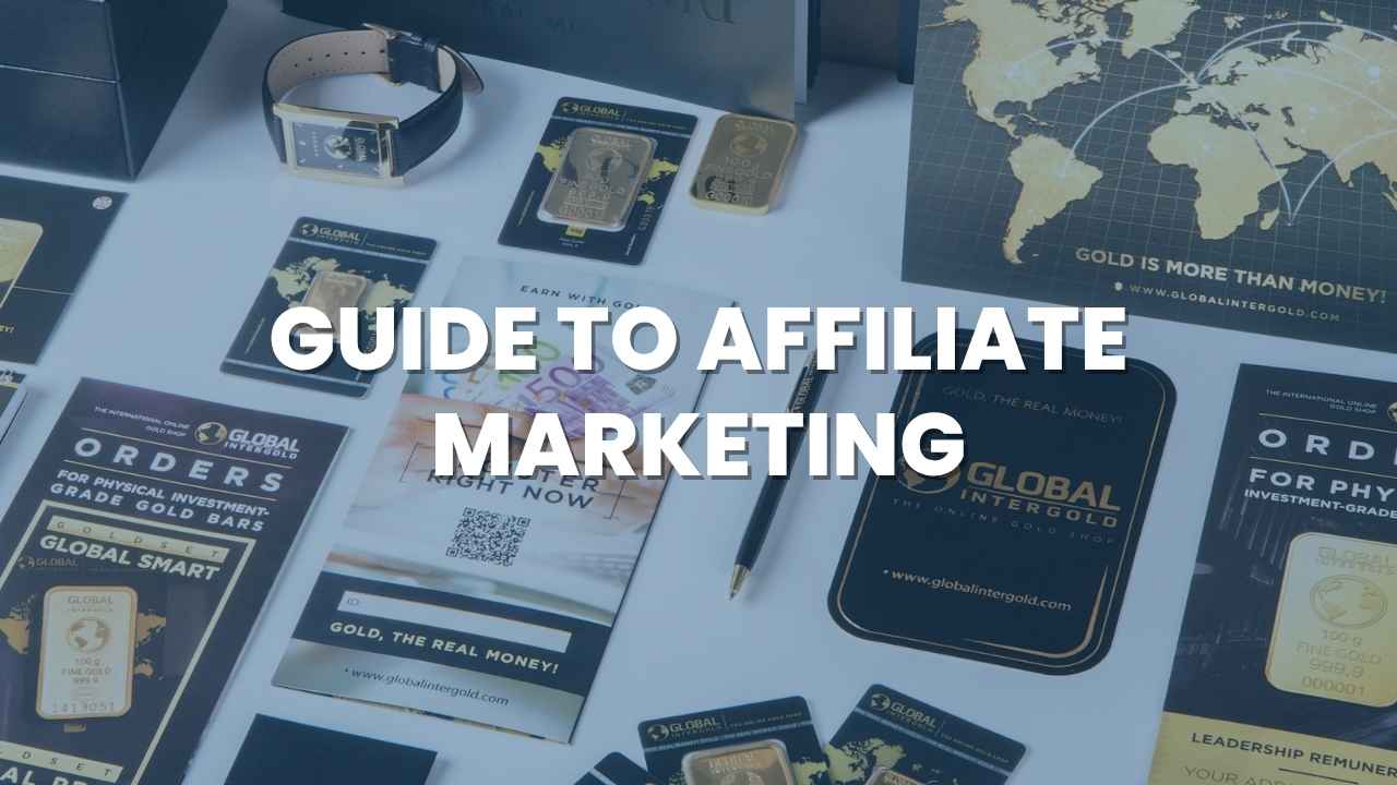 Guide to Affiliate Marketing