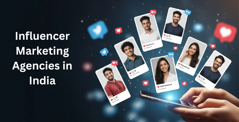 Influencer Marketing Agencies in India