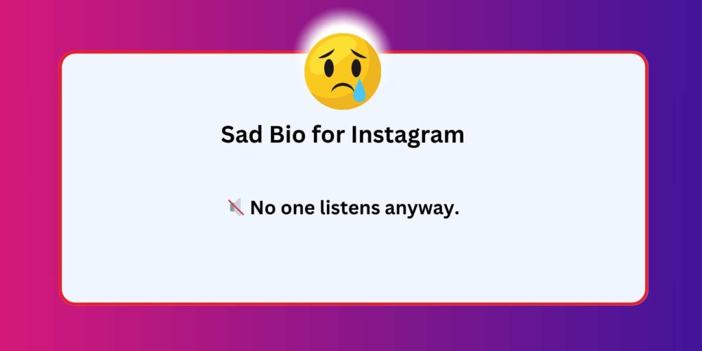 Sad Bio for Instagram