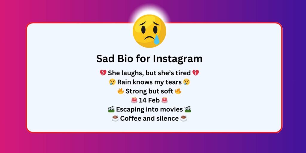 Sad Bio for Instagram