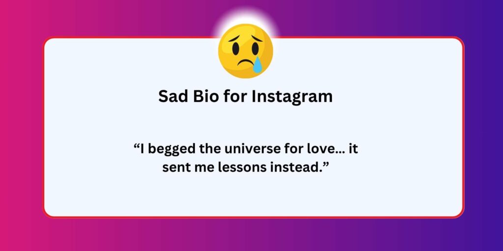 Sad Bio for Instagram