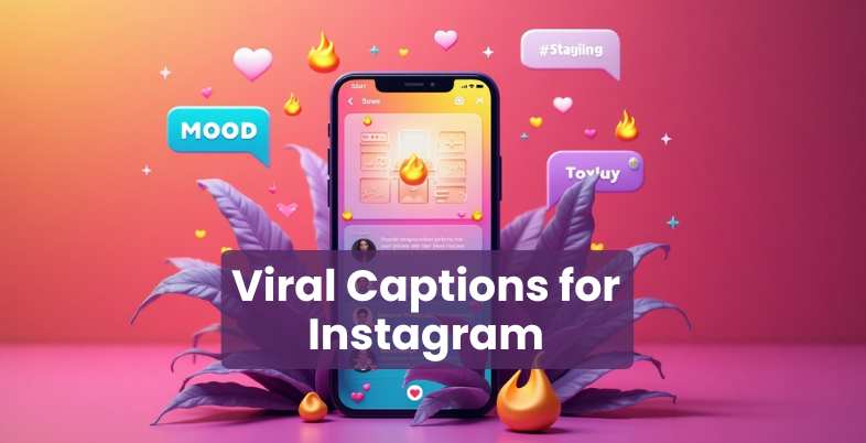 Viral Captions for Instagram