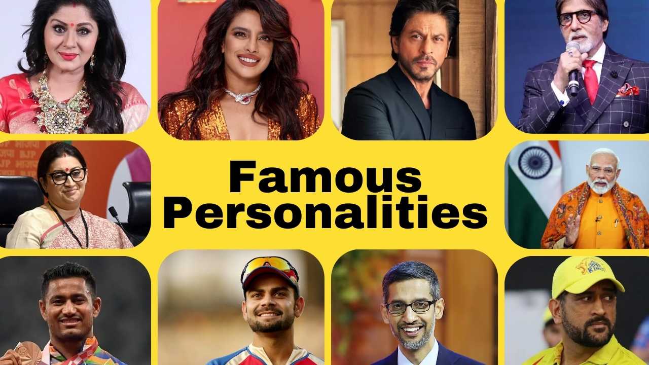 Famous Personalities