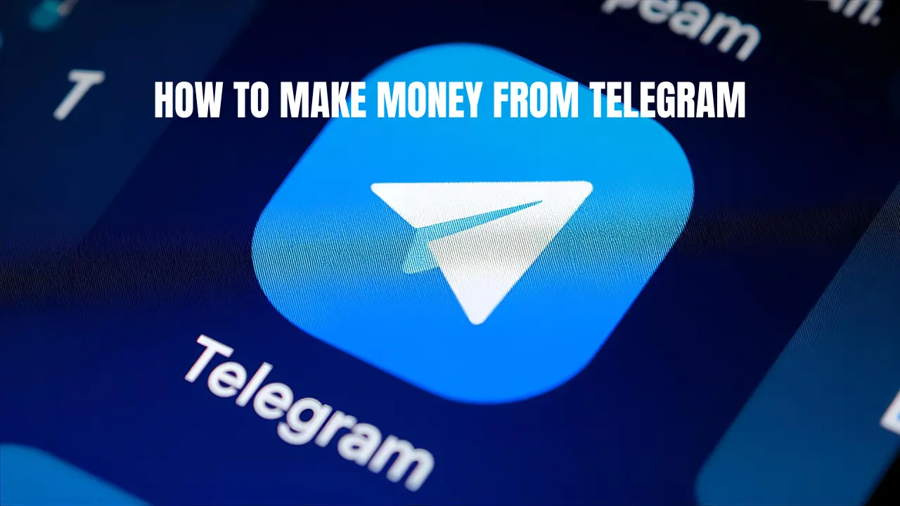 How to Make Money from Telegram
