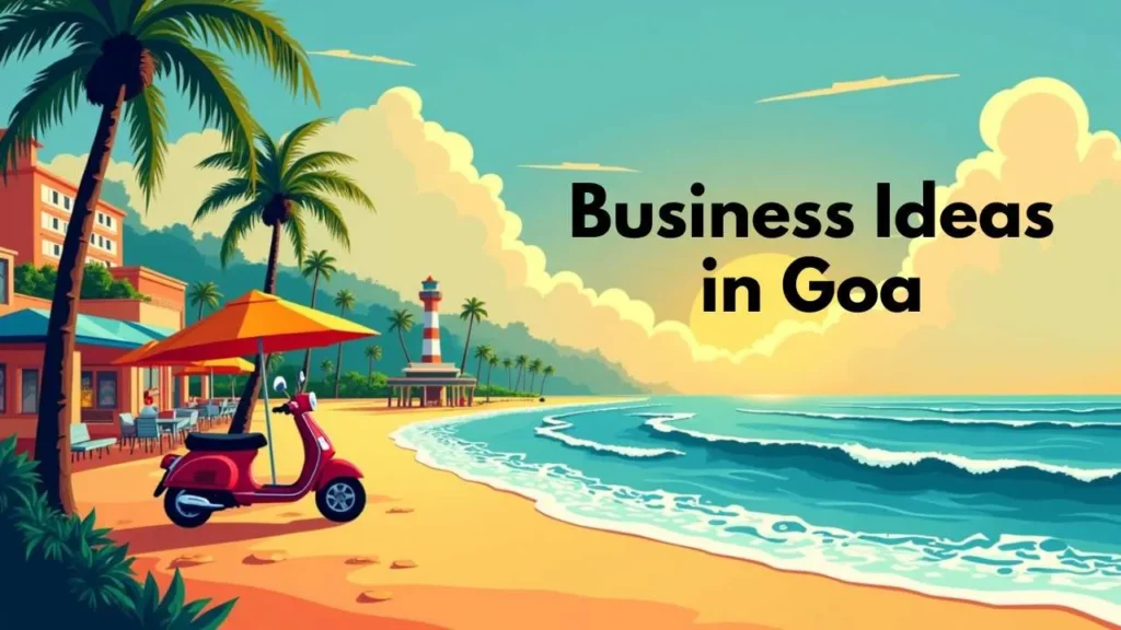 Business Ideas in Goa