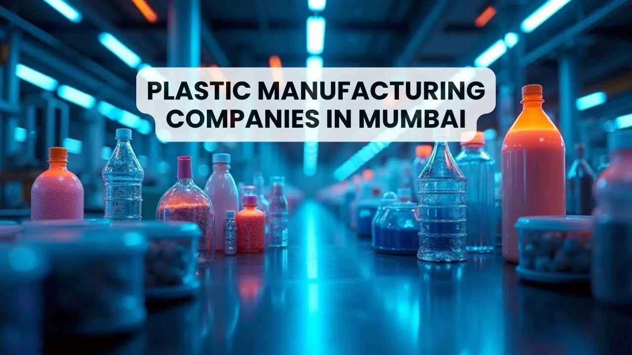 Plastic Manufacturing Companies in Mumbai