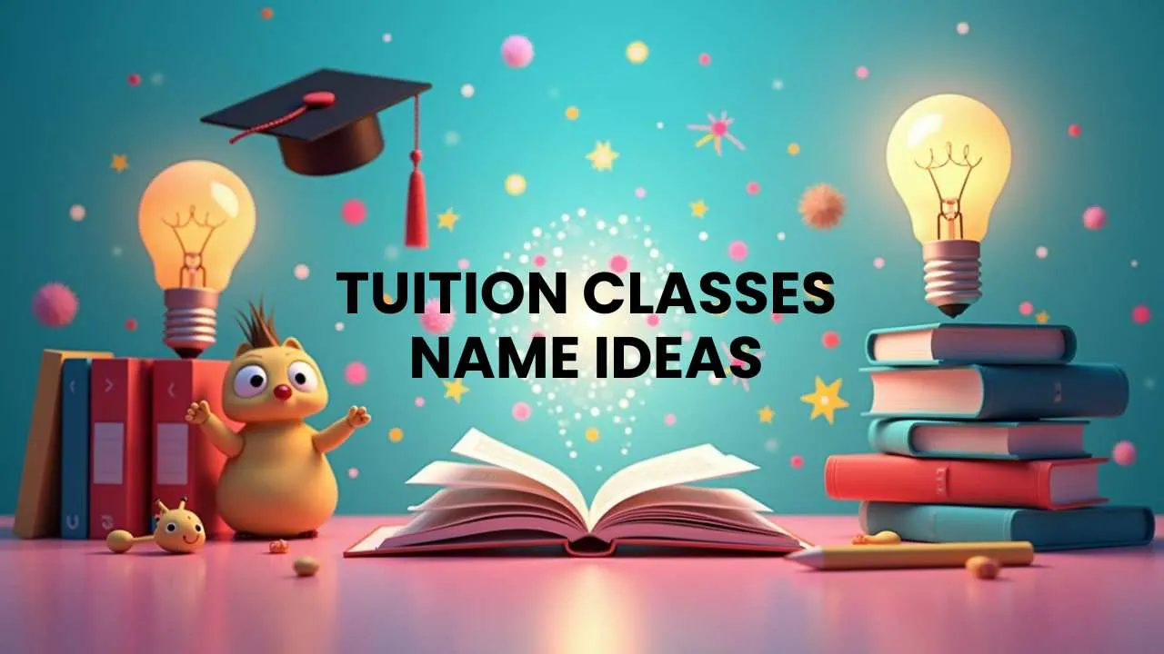 Tuition Classes Name Ideas