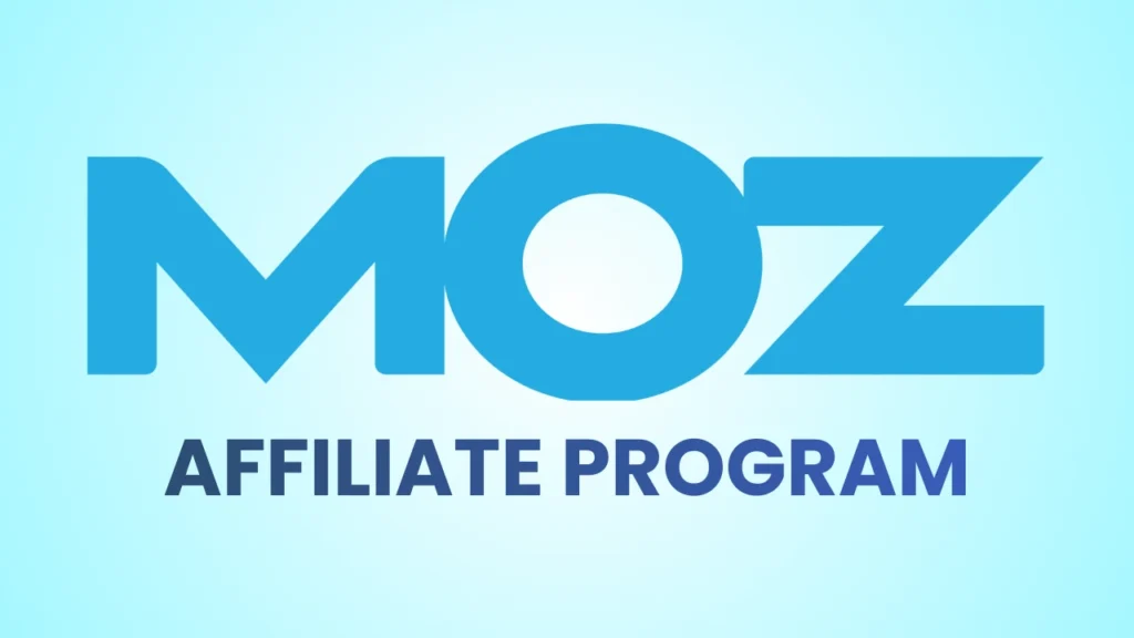 Moz Affiliate Program