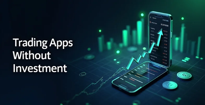 Trading Apps Without Investment